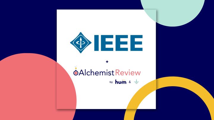 IEEE launches pilot with Hum’s Alchemist Review