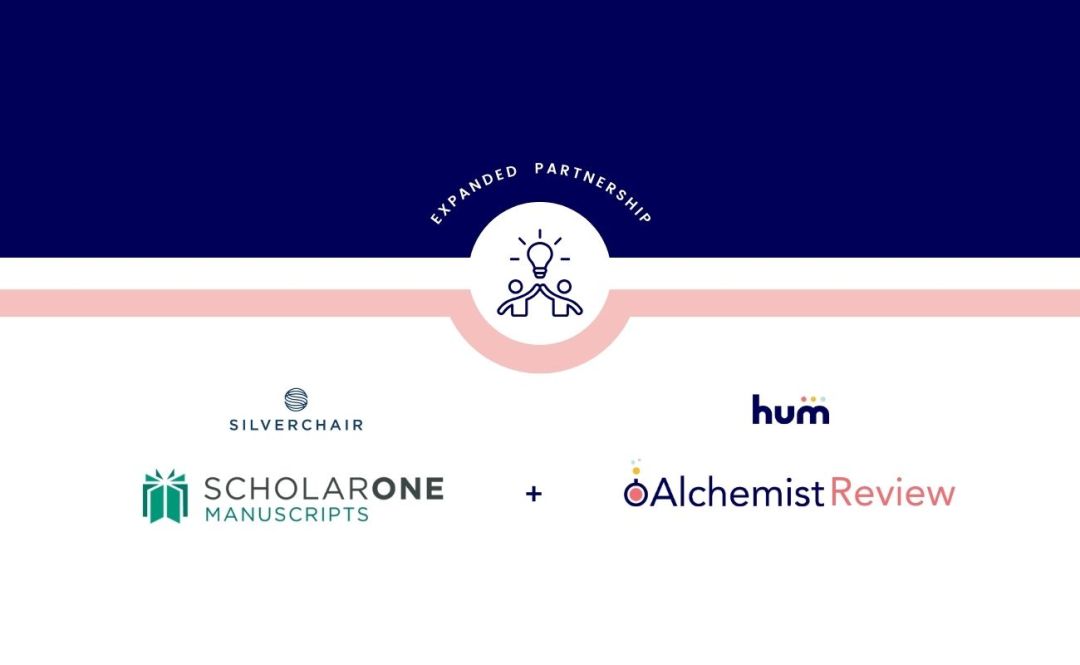 Silverchair & Hum Expand Universe Partnership, Bringing Full Alchemist Review Intelligence to ScholarOne Manuscripts
